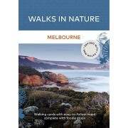 Walks in Nature : Melbourne (2nd Edition)